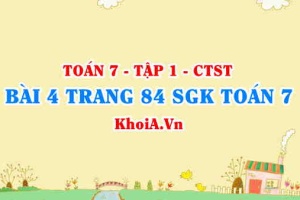 Bài 4 trang 84 SGK Toán 7 tập 1 Chân trời sáng tạo
